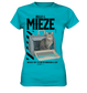 Bello & Mieze - NEVER TRY TO OUTSTUBBORN A CAT - Ladies Premium Shirt