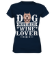 Dog Mother Wine Lover - Ladies Premium Shirt