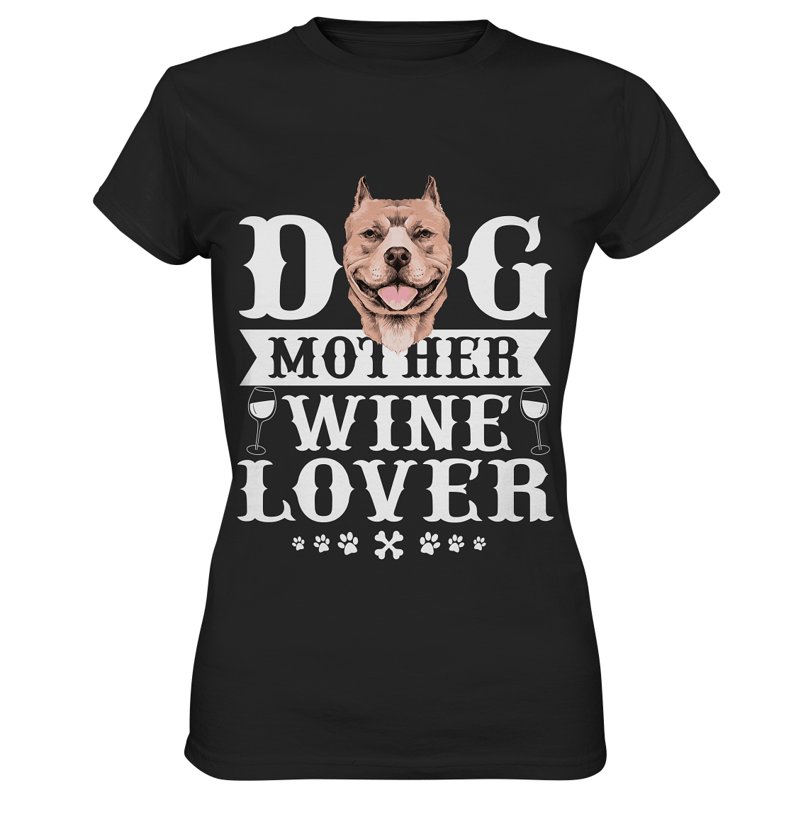 Dog Mother Wine Lover - Ladies Premium Shirt