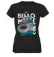 Bello & Mieze - Hungry Cat  - Ladies Premium Shirt