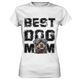 Best Dog Mom - Ladies Premium Shirt