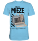 Bello & Mieze - NEVER TRY TO OUTSTUBBORN A CAT - Premium Shirt