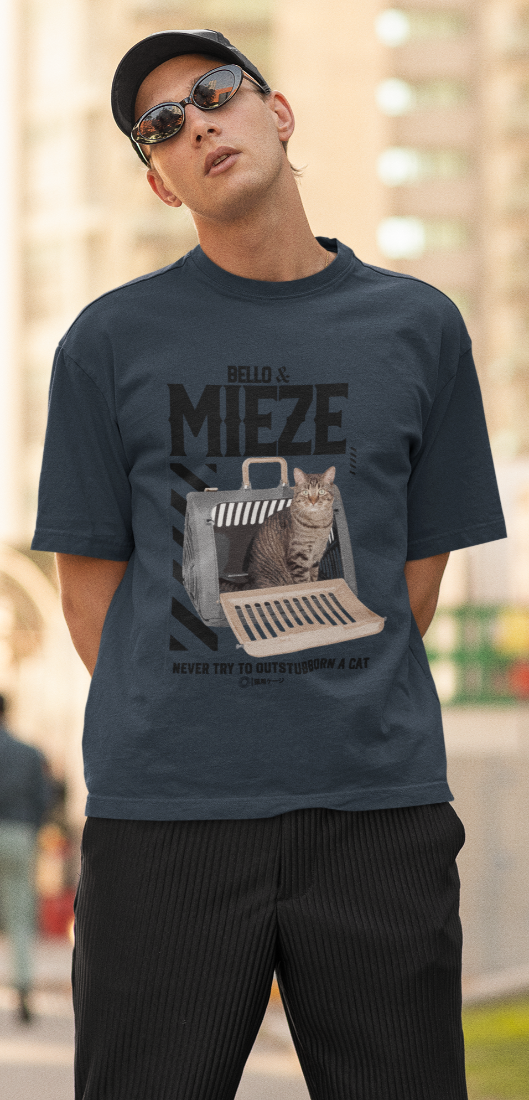 Bello & Mieze - NEVER TRY TO OUTSTUBBORN A CAT - Organic Oversize Shirt